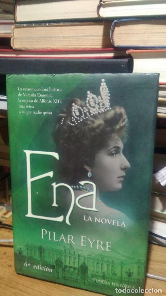 Libros de segunda mano: ENA , PILAR EYRE, ED. LA ESFERA - Foto 1