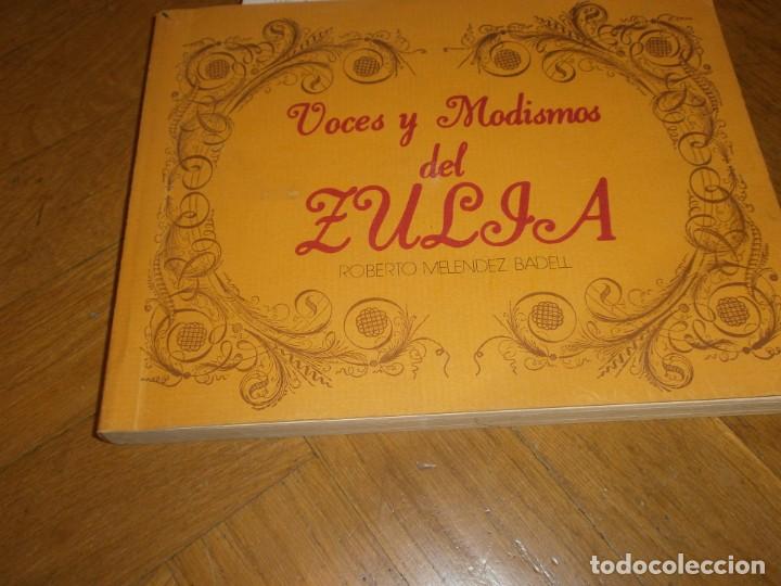 Livres d'occasion: Voces y modismos del Zuila Roberto Melendez Badell Venezuela 1978 1500 ejemplares firmado y dedicad