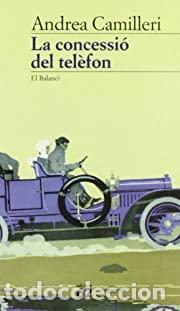 Libros de segunda mano: La concessi&oacute; del tel&egrave;fon (Andrea Camilleri) - Foto 1