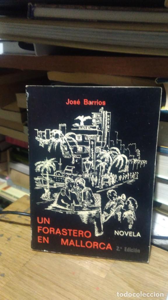 Libros de segunda mano: UN FORASTERO EN MALLORCA, JOS&Eacute; BARRIOS - Foto 1