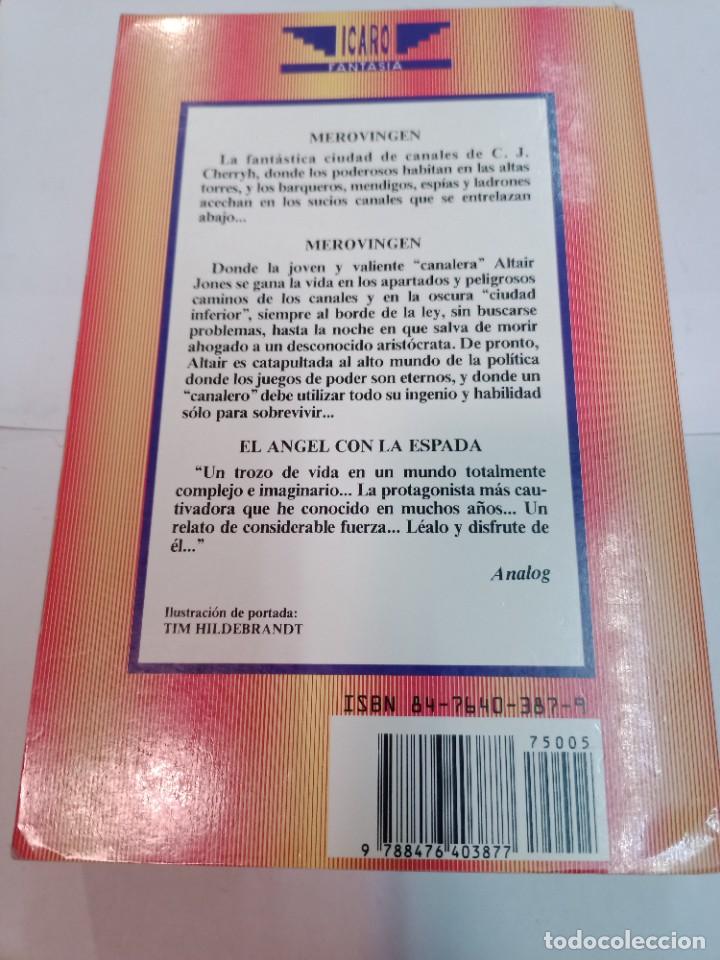 Libros de segunda mano: C.J. CHERRYH El &aacute;ngel con la espada SA6823 - Foto 2