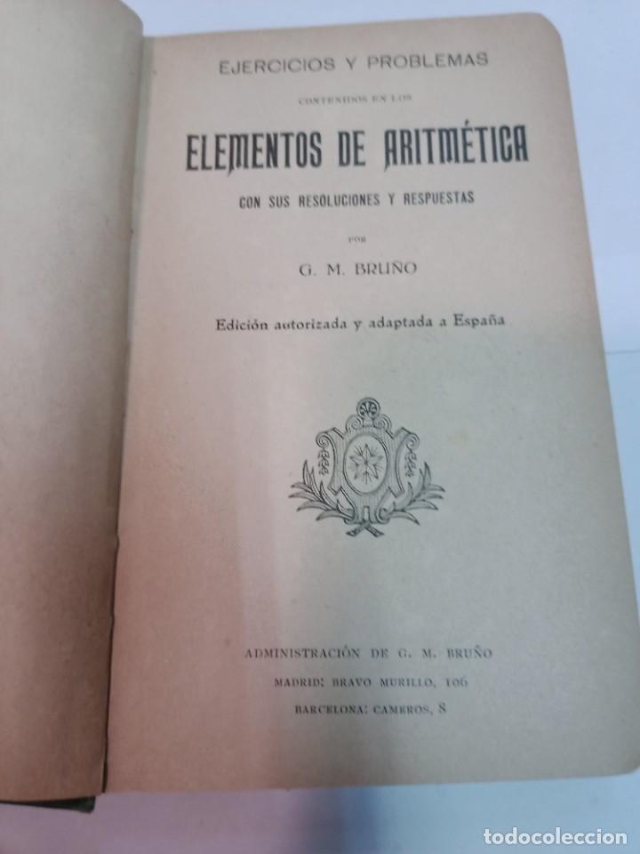 Libros de segunda mano: G. . BRU&Ntilde;O Ejercicios y problemas contenidos en los elementos de aritm&eacute;tica SA6832 - Foto 3