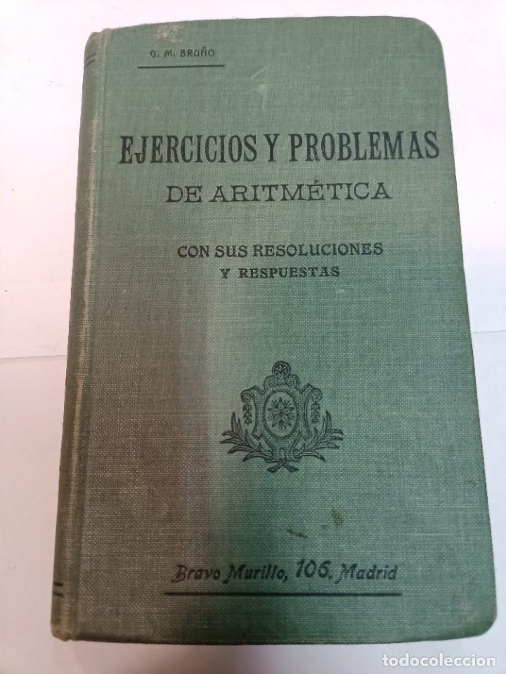Libros de segunda mano: G. . BRU&Ntilde;O Ejercicios y problemas contenidos en los elementos de aritm&eacute;tica SA6832 - Foto 1