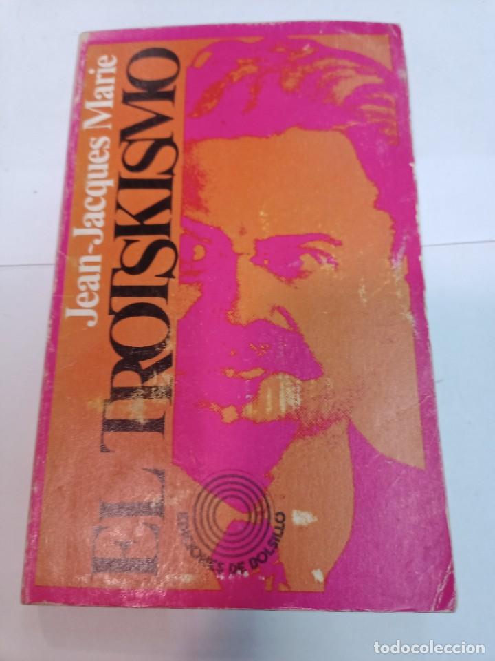 Libros de segunda mano: JEAN-JACQUES MARIE El trotskismo SA6837 - Foto 1