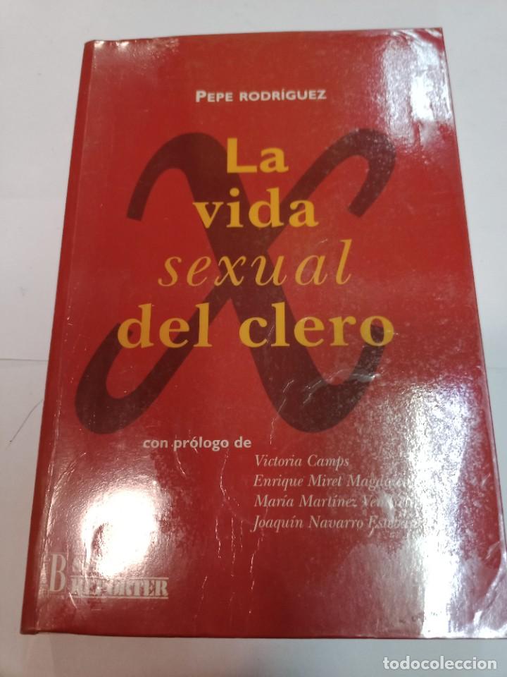 Libros de segunda mano: PEPE RODRIGUEZ La vida sexual del clero SA6801 - Foto 1