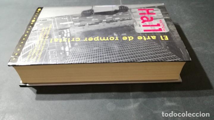 Libros de segunda mano: EL ARTE DE ROMPER CRISTAL / MATHEW HALL / EDICIONES B / AL92 - Foto 3