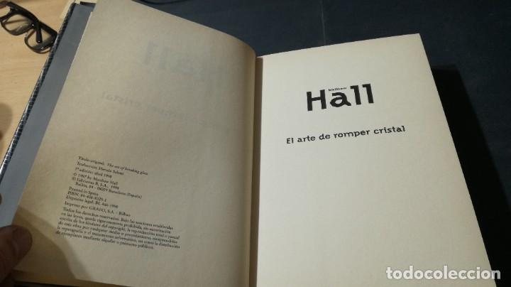 Libros de segunda mano: EL ARTE DE ROMPER CRISTAL / MATHEW HALL / EDICIONES B / AL92 - Foto 6
