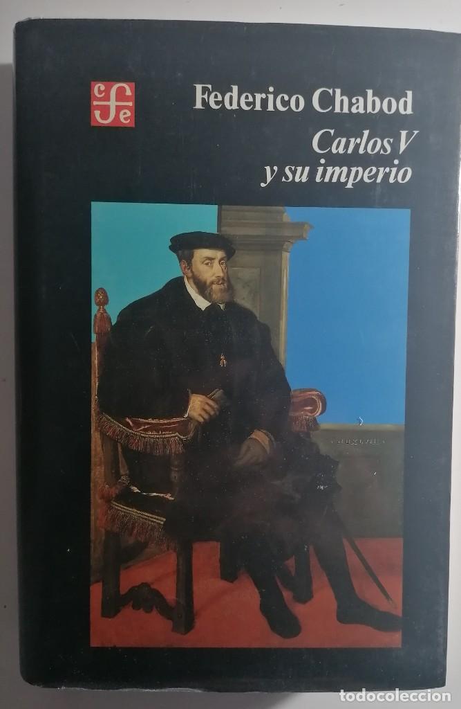Libros de segunda mano: CARLOS V Y SU IMPERIO. FEDERICO CHABOD. - Foto 1