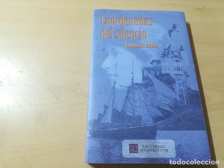 Libros de segunda mano: COORDENADAS DE SILENCIO / GENOVEVA RODEA / QUADRIVIUM / AM16 - Foto 1