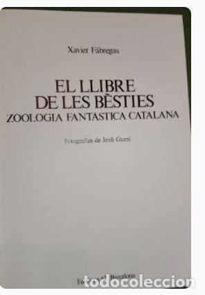 Libros de segunda mano: EL LLIBRE DE LES B&Egrave;STIES-XAVIER F&Agrave;BREGAS - Foto 2