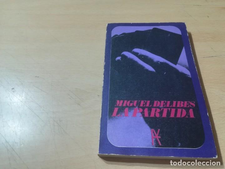 Libros de segunda mano: LA PARTIDA / MIGUEL DELIBES / ALIANZA / AM47 - Foto 1