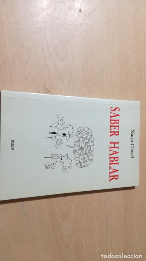 Libros de segunda mano: SABER HABLAR / MARIO CLAVELL / RIALP / AM65 - Foto 2