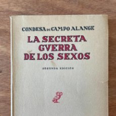 Libros de segunda mano: LA SECRETA GUERRA DE LOS SEXOS. CONDESA DE CAMPO ALANGE
