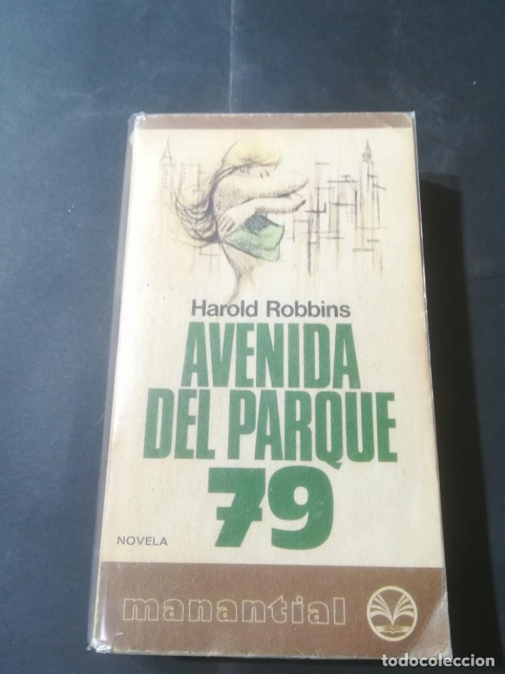Libros de segunda mano: AVENIDA DEL PARQUE 79 / HAROLD ROBBINS / MANANTIAL / AN35 - Foto 1
