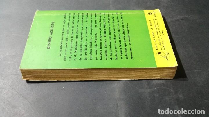 Libros de segunda mano: DINERO MOLESTO / P G WODEHOUSE / EDICIONES GP / A&Ntilde;23 - Foto 3