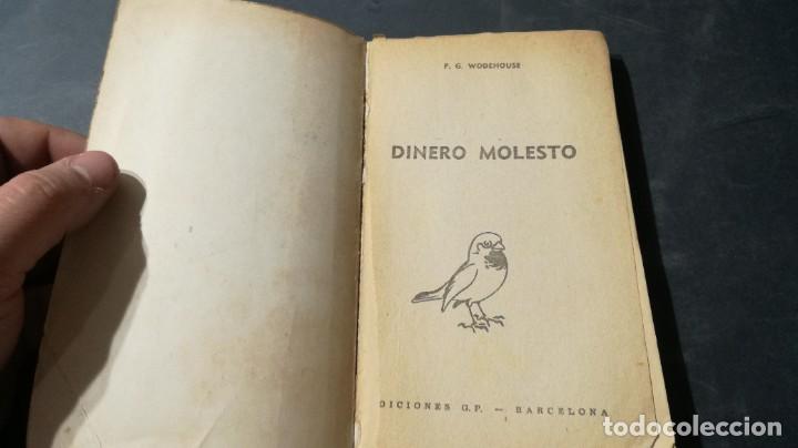 Libros de segunda mano: DINERO MOLESTO / P G WODEHOUSE / EDICIONES GP / A&Ntilde;23 - Foto 4