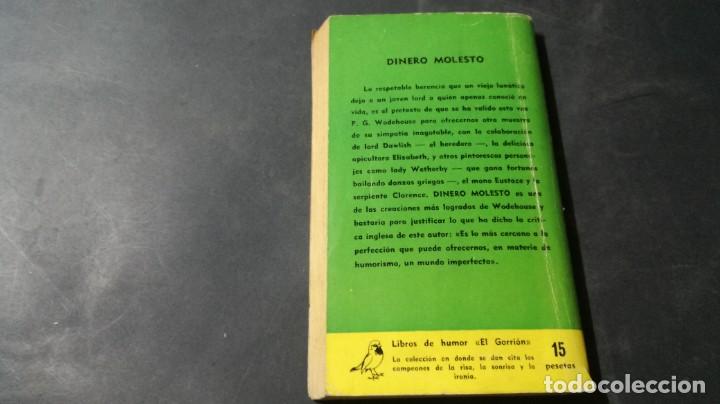 Libros de segunda mano: DINERO MOLESTO / P G WODEHOUSE / EDICIONES GP / A&Ntilde;23 - Foto 7