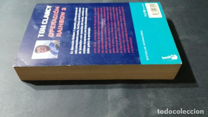 Libros de segunda mano: OPERACI&Oacute;N RAINBOW 2 / TOM CLANCY / BOOKET / A&Ntilde;23 - Foto 3