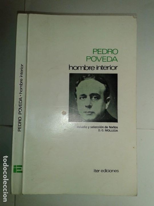 Libros de segunda mano: PEDRO POVEDA HOMBRE INTERIOR 1971 D. G. MOLLEDA 1&ordf; EDICI&Oacute;N ITER EDICIONES - Foto 1