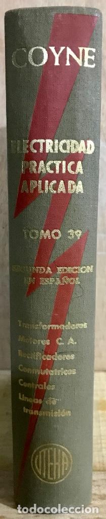 Libros de segunda mano: ELECTRICIDAD PR&Aacute;CTICA APLICADA. 5 TOMOS. COYNE. - Foto 5
