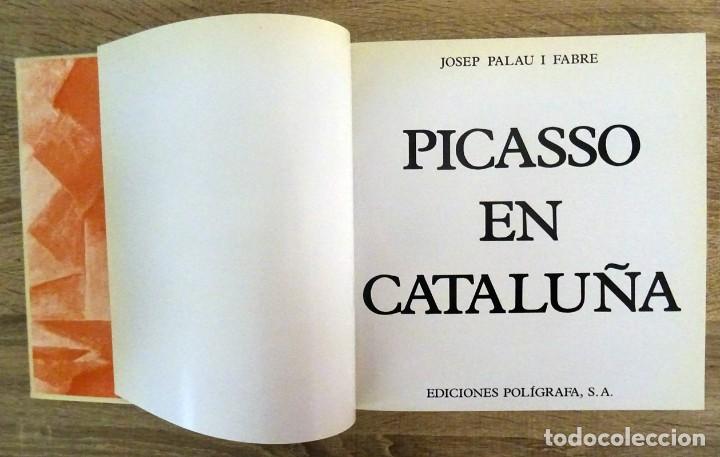 Libros de segunda mano: PICASSO EN CATALU&Ntilde;A JOSEP PALAU I FABRE - Foto 3