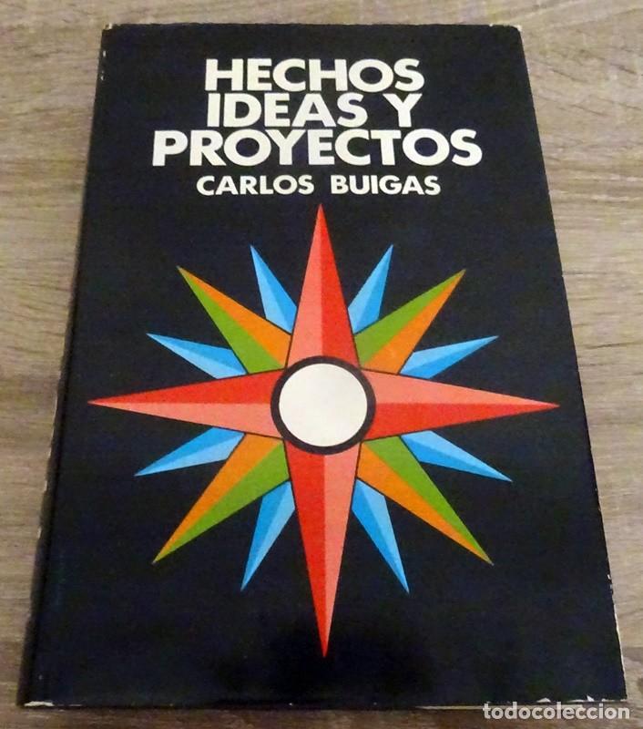 Libros de segunda mano: HECHOS,IDEAS Y PROYECTOS CARLOS BUIGAS - Foto 2