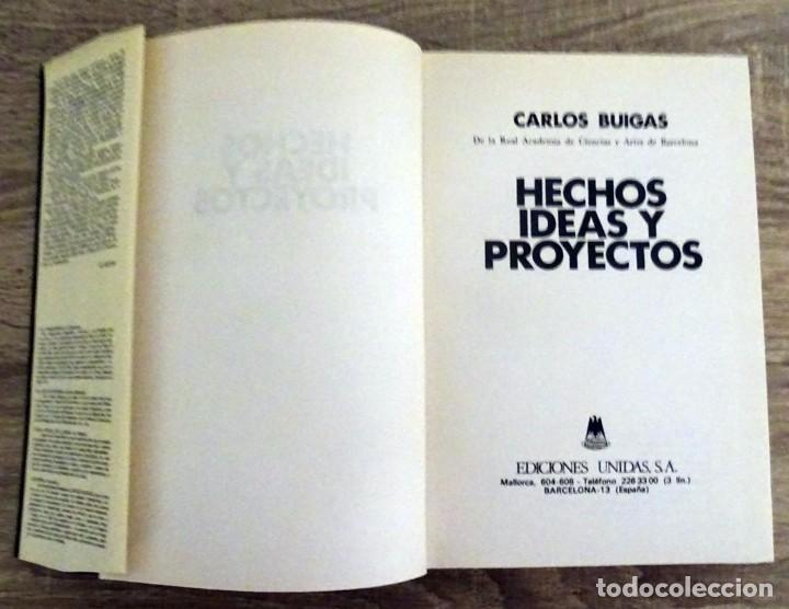 Libros de segunda mano: HECHOS,IDEAS Y PROYECTOS CARLOS BUIGAS - Foto 6