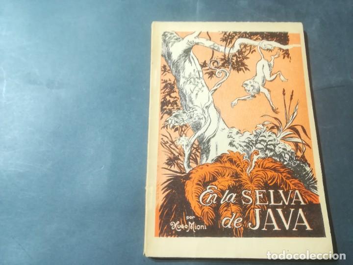 Libros de segunda mano: EN LA SELVA DE JAVA / HUGO MIONI, / COLEGIO PIO IX / A&Ntilde;64 - Foto 1