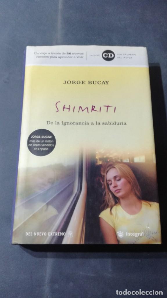 Libros de segunda mano: SHIMRITI / JORGE BUCAY / INTEGRAL / A&Ntilde;76 - Foto 1