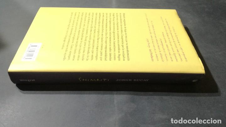 Libros de segunda mano: SHIMRITI / JORGE BUCAY / INTEGRAL / A&Ntilde;76 - Foto 2