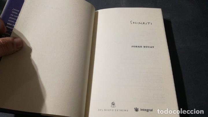 Libros de segunda mano: SHIMRITI / JORGE BUCAY / INTEGRAL / A&Ntilde;76 - Foto 6