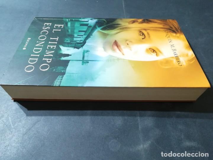 Libros de segunda mano: EL TIEMPO ESCONDIDO / JOAQUIN M BARRERO / EDICIONES B / A&Ntilde;82 - Foto 3