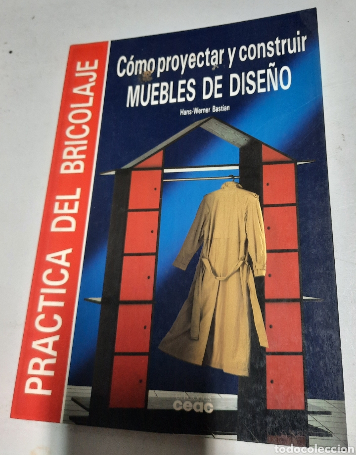 Libros de segunda mano: Como construir y proyectar muebles de dise&ntilde;o - Hans-Werner Bastian - Foto 1