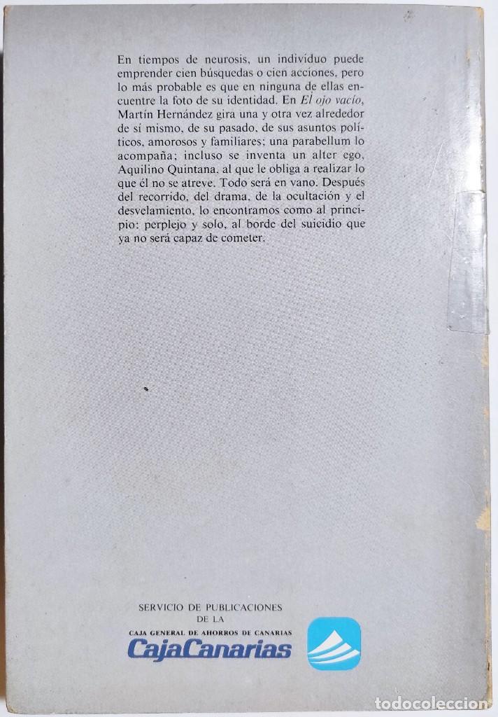 Libros de segunda mano: DOMINGO LUIS HERN&Aacute;NDEZ. EL OJO VAC&Iacute;O. 1986. CANARIAS. - Foto 4
