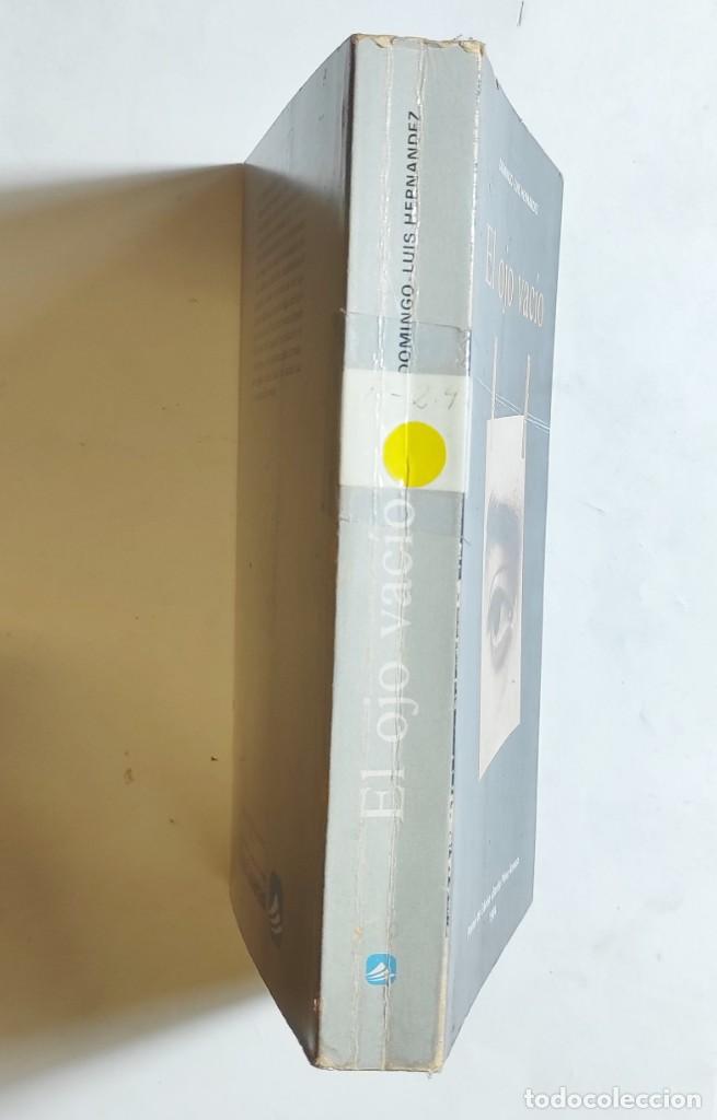 Libros de segunda mano: DOMINGO LUIS HERN&Aacute;NDEZ. EL OJO VAC&Iacute;O. 1986. CANARIAS. - Foto 5