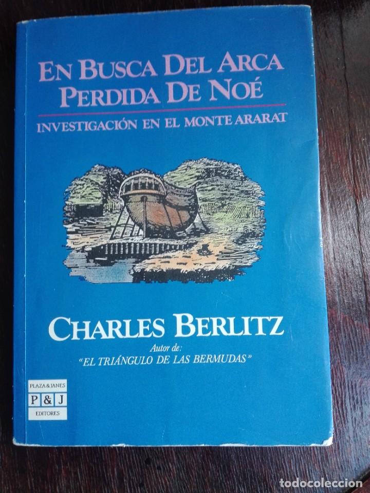 Libros de segunda mano: En busca del arca perdida de No&eacute; Charles Berlitz autor de El Tri&aacute;ngulo de las Bermudas - Foto 1