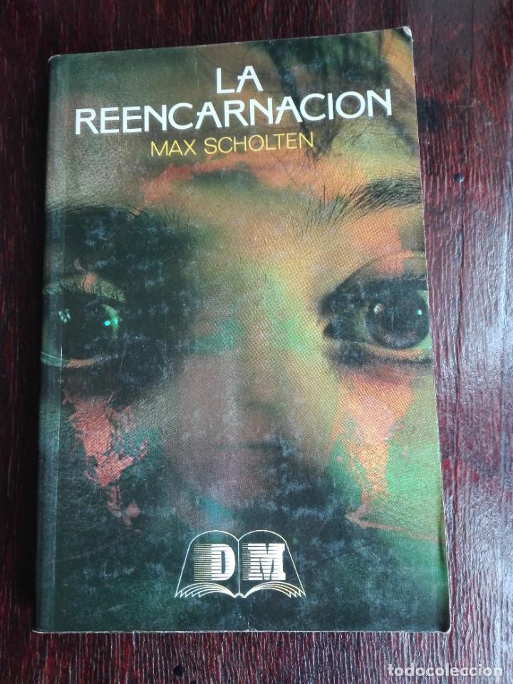 Libros de segunda mano: La reencarnaci&oacute;n por Max Scholten ediciones DM - Foto 1