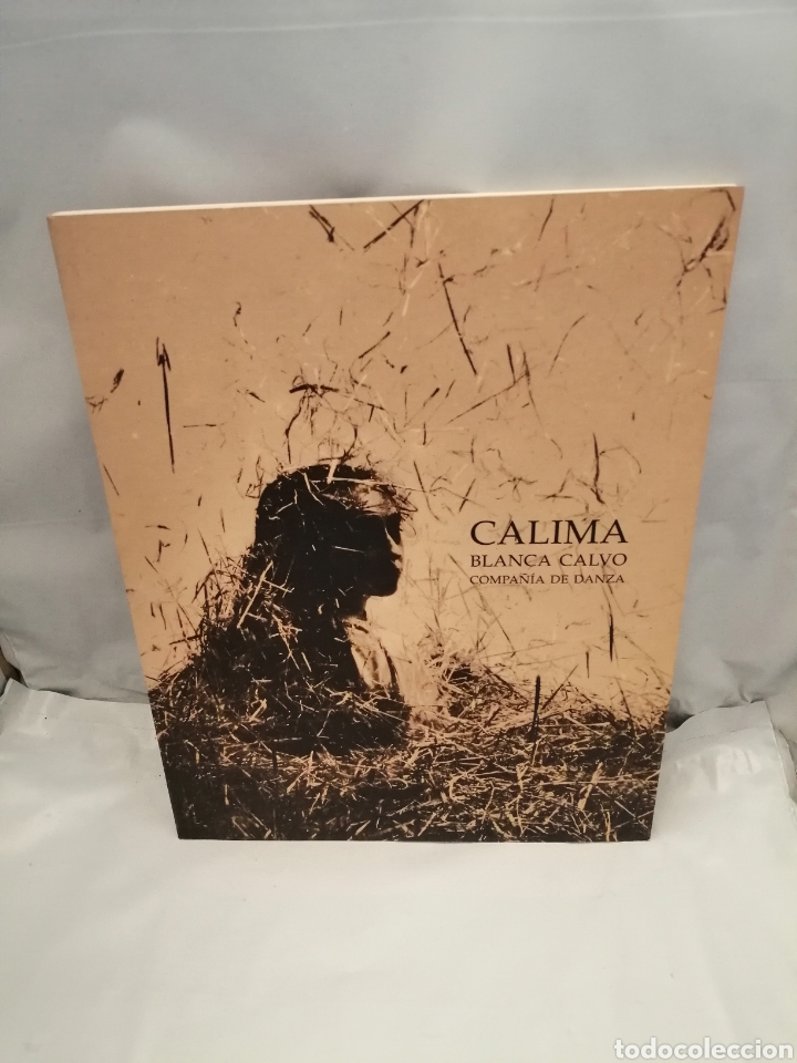 Libros de segunda mano: CALIMA. BLANCA CALVO, COMPA&Ntilde;&Iacute;A DE DANZA - Foto 1