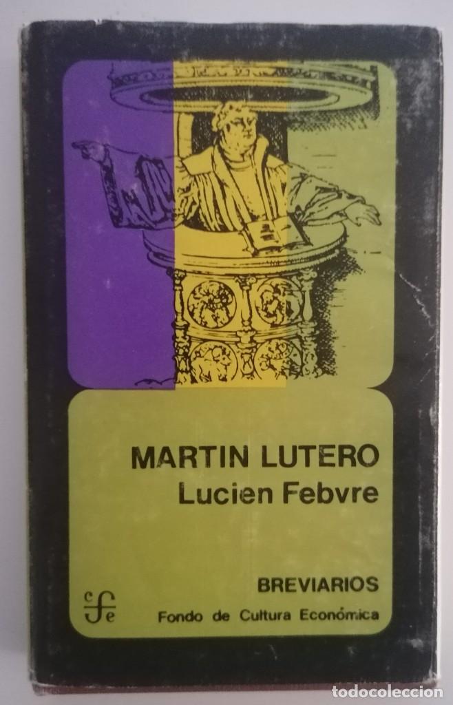 Libros de segunda mano: MART&Iacute;N LUTERO LUCIEN FEBVRE - Foto 1