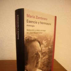Libri di seconda mano: MARÍA ZAMBRANO: ESENCIA Y HERMOSURA. ANTOLOGÍA (GALAXIA GUTENBERG, 2010) PERFECTO. MUY RARO.. Lote 361558715