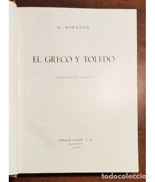 Libros de segunda mano: EL GRECO Y TOLEDO. MARA&Ntilde;&Oacute;N, Gregorio. Espasa-Calpe. 1958. - Foto 2
