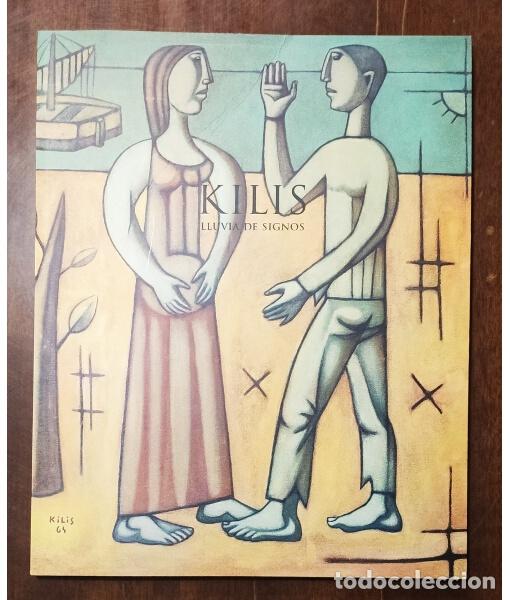 Libros de segunda mano: KILIS: LLUVIA DE SIGNOS. VV.AA. Bancaja. 2002. - Foto 1