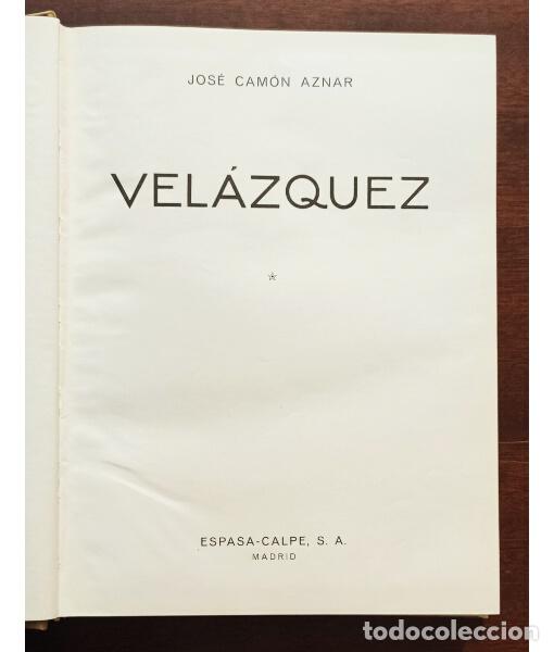 Libros de segunda mano: VEL&Aacute;ZQUEZ. 2 TOMOS. CAM&Oacute;N AZNAR, Jos&eacute;. Espasa-Calpe. 1964. - Foto 2