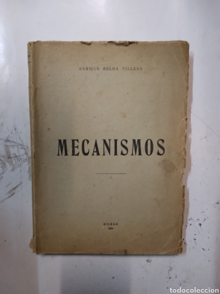 Libros de segunda mano: Enrique Belda Villegas,Mecanismos,Bilbao 1959 - Foto 1