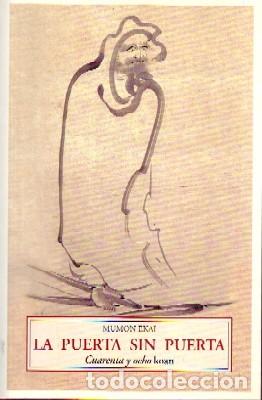 Libros de segunda mano: LA PUERTA SIN PUERTA, NUMON EKAI, OR-022 - Foto 1