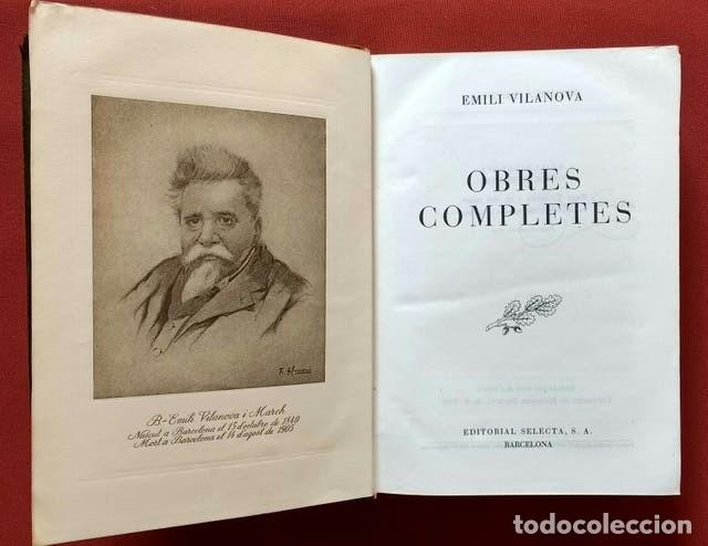 Libros de segunda mano: EMILI VILANOVA - OBRES COMPLETES - Foto 2