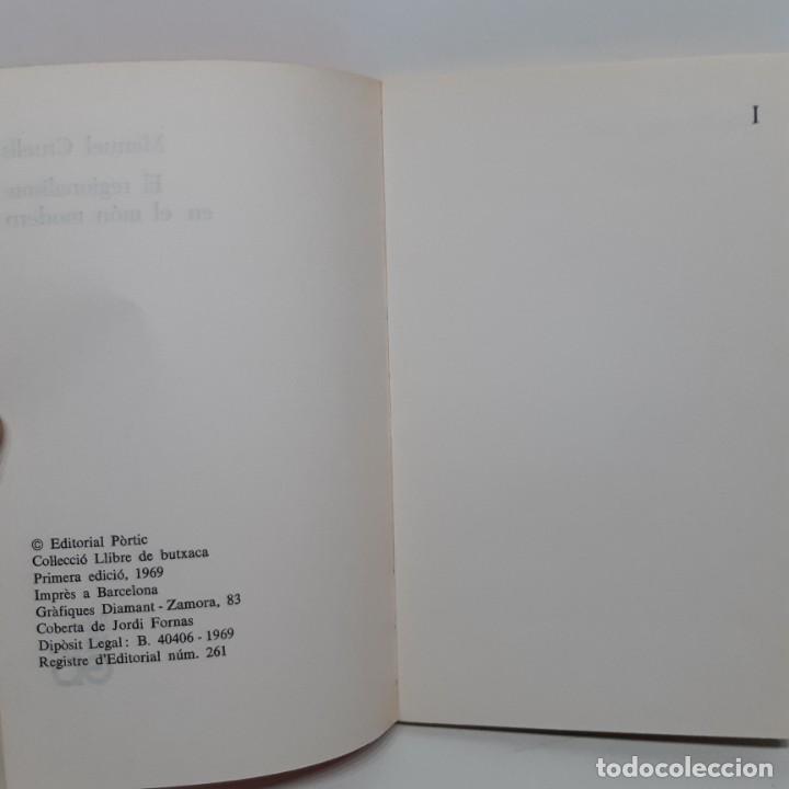 Libros de segunda mano: LLIBRE - REGIONALISME EN EL M&Oacute;N MODERN - MANUEL CRUELLS / 15.842 - Foto 3