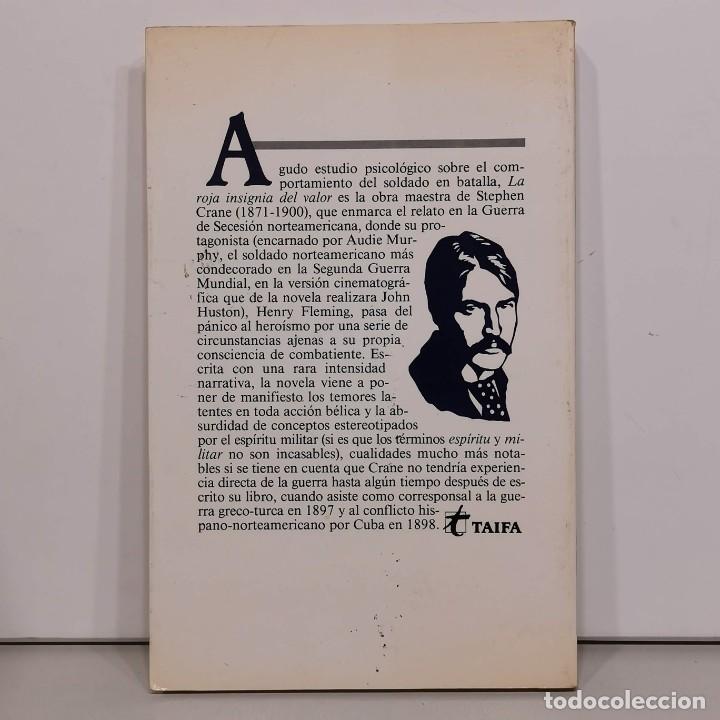 Libros de segunda mano: LIBRO - STEPHEN CRANE - LA ROJA INSIGNIA DEL VALOR / 15.883 - Foto 2