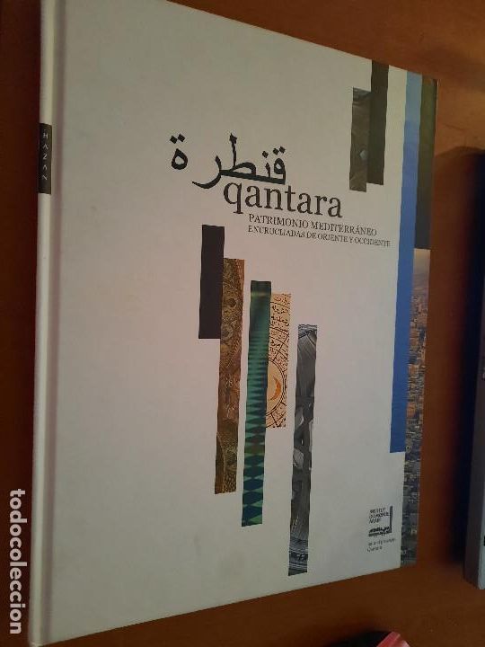 Gebrauchte B&uuml;cher: QANTARA. PATRIMONIO MEDITERRANEO. ENCRUCIJADAS DE ORIENTE Y OCCIDENTE. GRAN TOMO. BUEN ESTADO