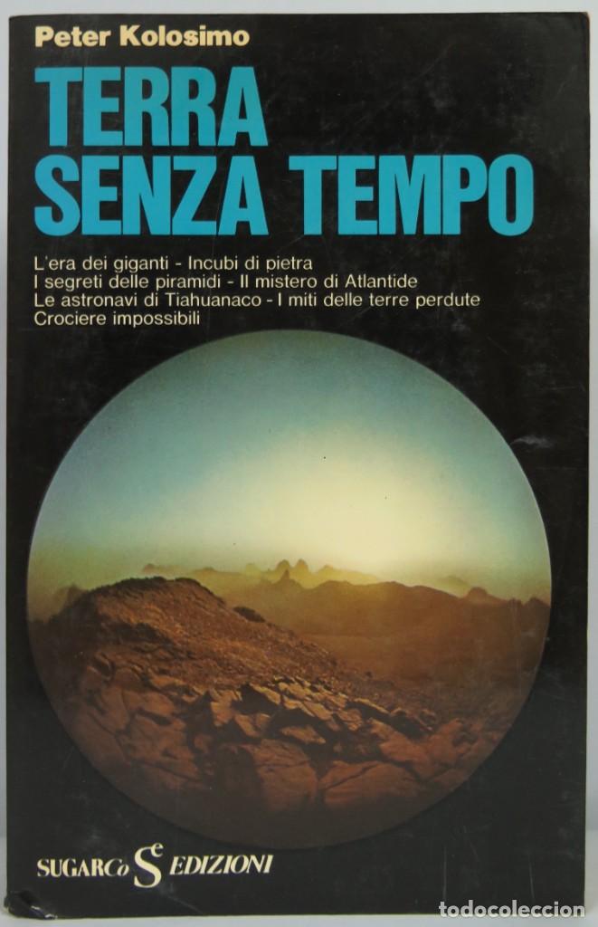 Libros de segunda mano: Terra senza tempo. Kolosimo - Foto 1